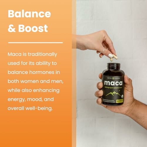 Hands holding a bottle of maca supplements with text about hormone balance and energy enhancement.