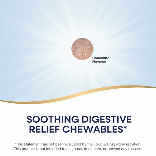 Chocolate flavored soothing digestive relief chewable.